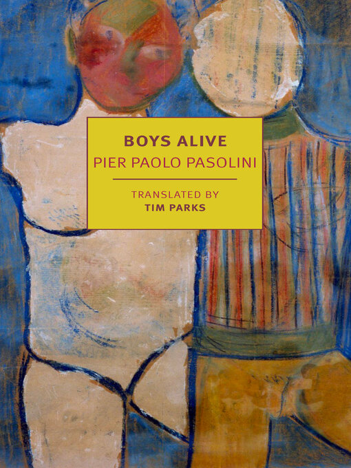 Title details for Boys Alive by Pier Paolo Pasolini - Available